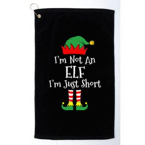 I'm Not An Elf Im Just Short Funny Christmas Matching Family  Platinum Collection Golf Towel