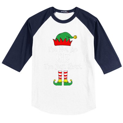 I'm Not An Elf Im Just Short Funny Christmas Matching Family  Baseball Sleeve Shirt