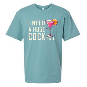 I Need A Huge Cocktail Funny Adult Humor Drinking Sueded Cloud Jersey T-Shirt