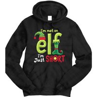 IM Not An Elf Im Just Short Funny Christmas Matching Family Tie Dye Hoodie