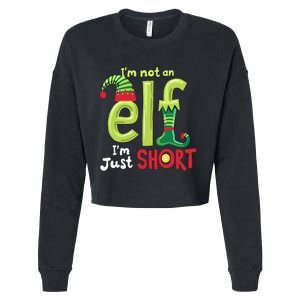 IM Not An Elf Im Just Short Funny Christmas Matching Family Cropped Pullover Crew