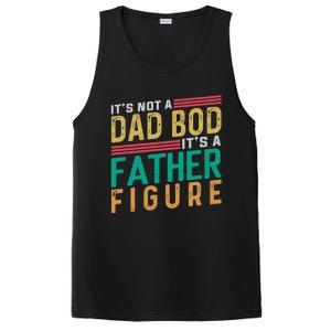 ItS Not A Dad Bod ItS A Father Figure Fathers Day PosiCharge Competitor Tank