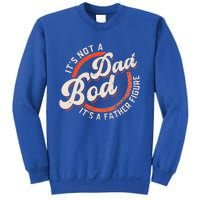 It's Not A Dad Bod It's A Father Figure Funny Dad Joke Sweatshirt