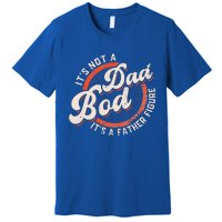 It's Not A Dad Bod It's A Father Figure Funny Dad Joke Premium T-Shirt