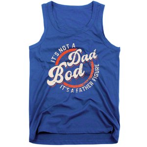 It's Not A Dad Bod It's A Father Figure Funny Dad Joke Tank Top