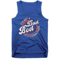 It's Not A Dad Bod It's A Father Figure Funny Dad Joke Tank Top