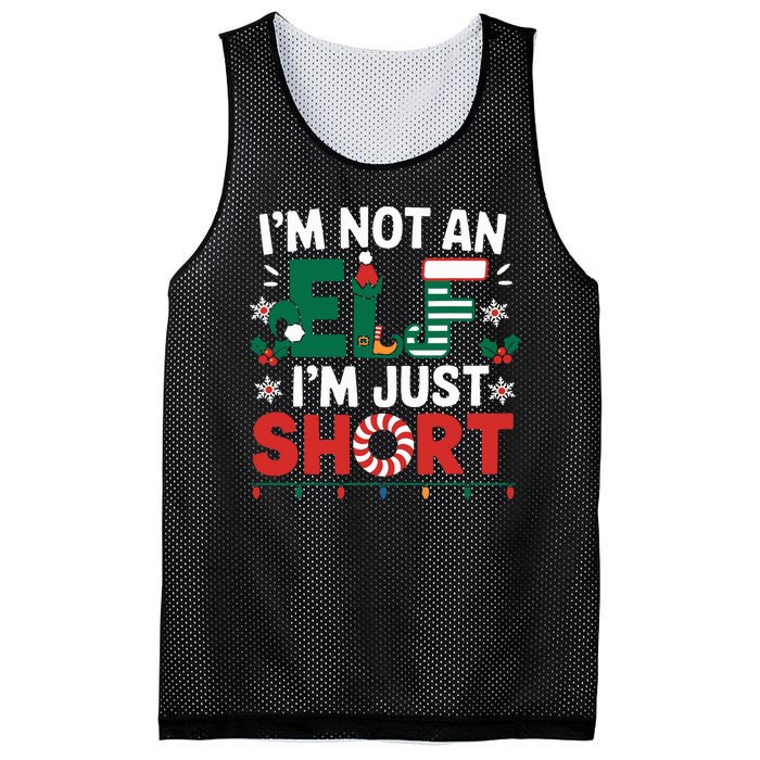 IM Not An Elf Im Just Short Funny Christmas Matching Family Mesh Reversible Basketball Jersey Tank