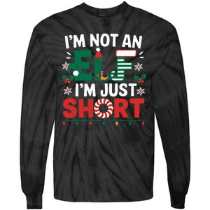 IM Not An Elf Im Just Short Funny Christmas Matching Family Tie-Dye Long Sleeve Shirt