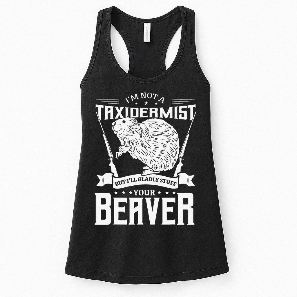 I'm Not A Taxidermist Hunting Beaver Riffle Hunter Short Sleeve Womens Tank Top