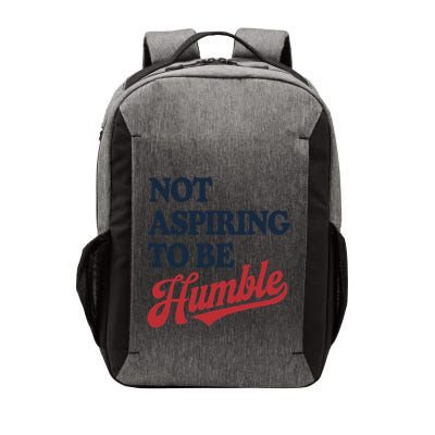 IM Not Aspiring To Be Humble Vector Backpack