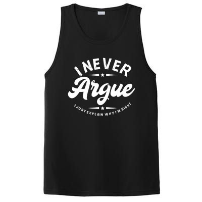 I Never Argue I Just Explain Why In Right PosiCharge Competitor Tank