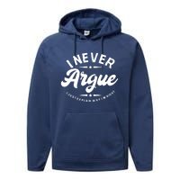 I Never Argue I Just Explain Why In Right Performance Fleece Hoodie