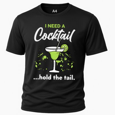 I Need A Cocktail Hold The Tail Mixed Drink Shot Alcohol Bar Performance Shirt