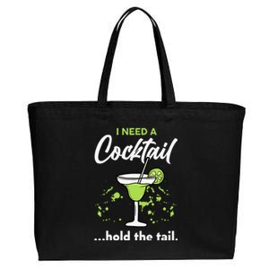 I Need A Cocktail Hold The Tail Mixed Drink Shot Alcohol Bar Cotton Canvas Jumbo Tote