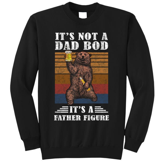 It's Not A Dad Bod It's Father Figure Funny Bear Beer Retro Sweatshirt