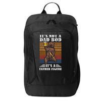 It's Not A Dad Bod It's Father Figure Funny Bear Beer Retro City Backpack