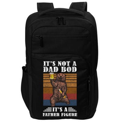 It's Not A Dad Bod It's Father Figure Funny Bear Beer Retro Impact Tech Backpack