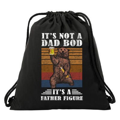 It's Not A Dad Bod It's Father Figure Funny Bear Beer Retro Drawstring Bag