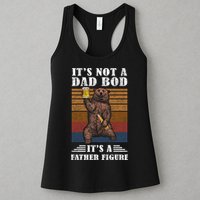 It's Not A Dad Bod It's Father Figure Funny Bear Beer Retro Womens Tank Top