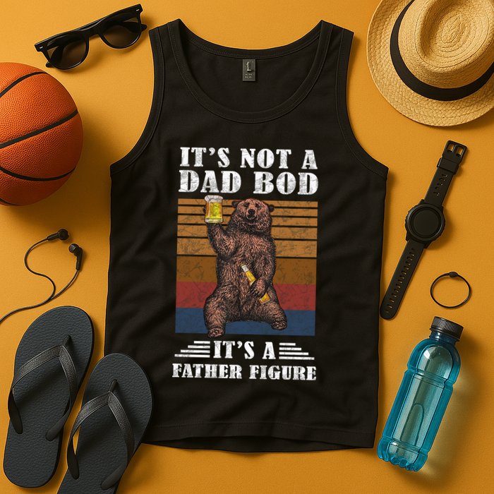It's Not A Dad Bod It's Father Figure Funny Bear Beer Retro Tank Top