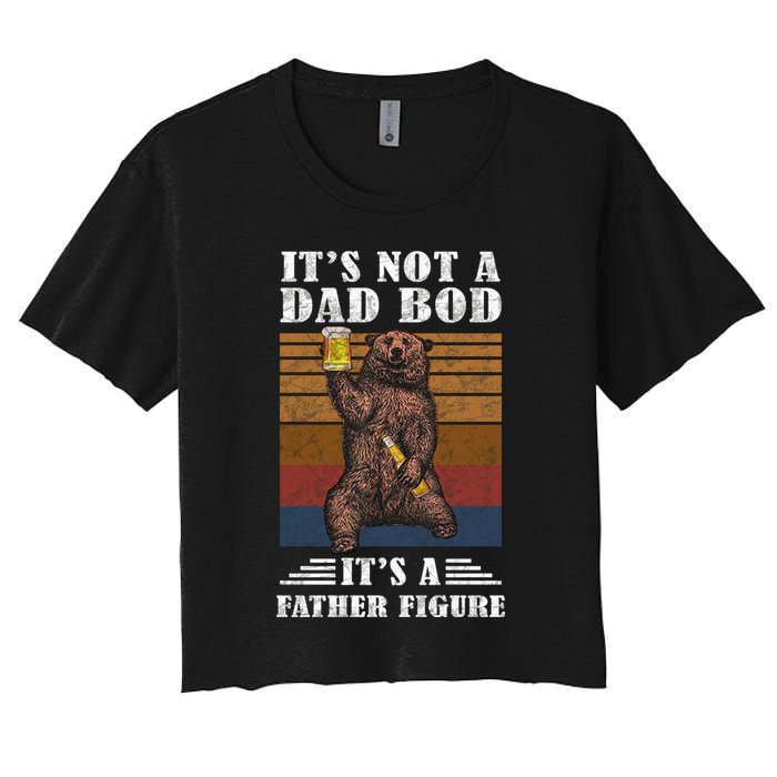 It's Not A Dad Bod It's Father Figure Funny Bear Beer Retro Crop Top