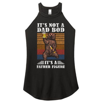 It's Not A Dad Bod It's Father Figure Funny Bear Beer Retro Women's Perfect Tri Rocker Tank