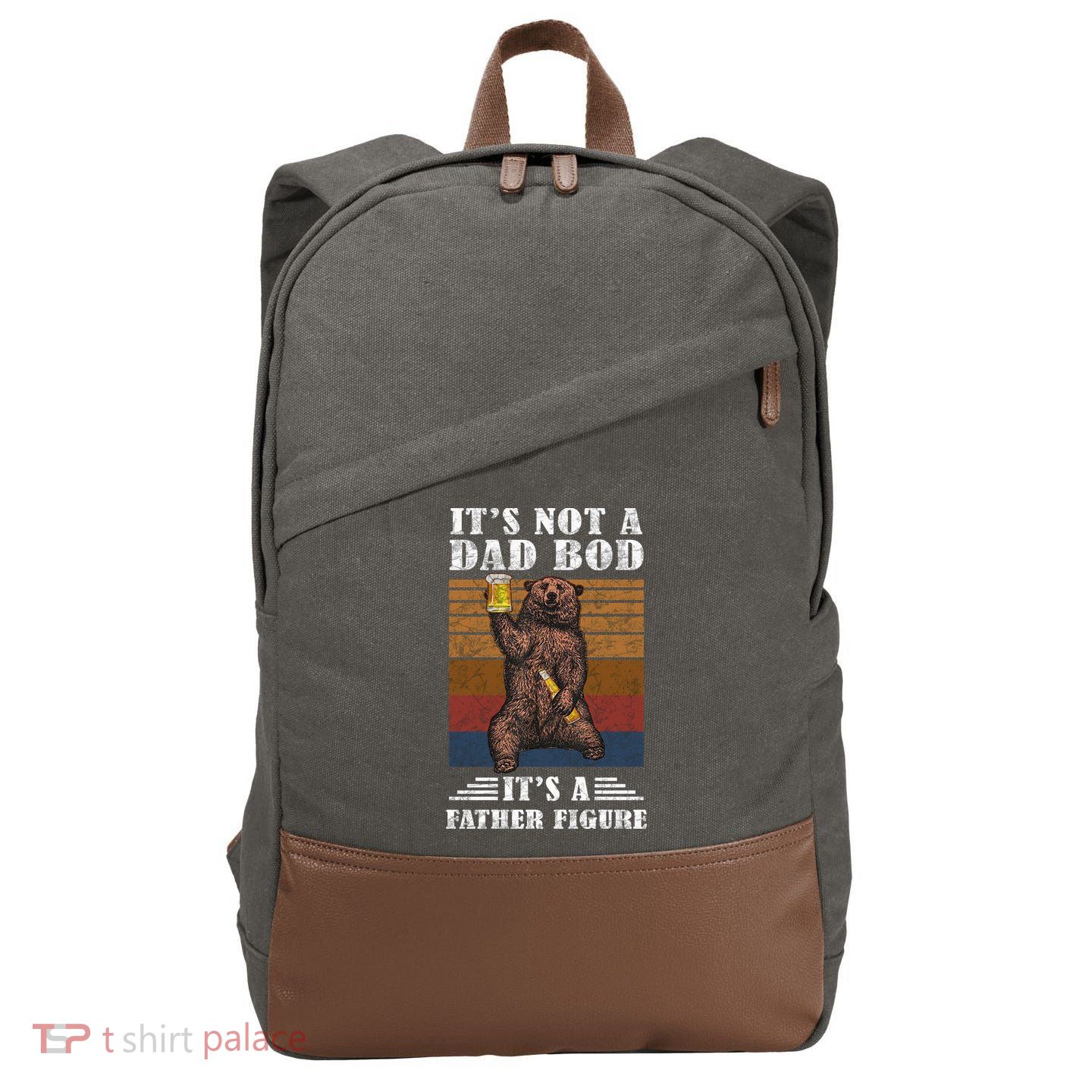 It's Not A Dad Bod It's Father Figure Funny Bear Beer Retro Cotton Canvas Backpack