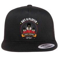 IM Not A Player I Just Crush A Lot Nutcracker Christmas Flat Bill Trucker Hat