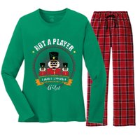 IM Not A Player I Just Crush A Lot Nutcracker Christmas Women's Long Sleeve Flannel Pajama Set 