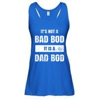 Its Not A Bad Bod It Is A Dad Bod: Funny Dads Gift Ladies Essential Flowy Tank