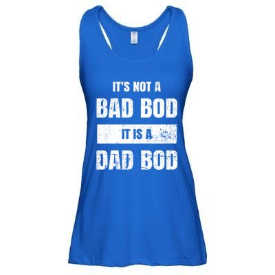 Its Not A Bad Bod It Is A Dad Bod: Funny Dads Gift Ladies Essential Flowy Tank