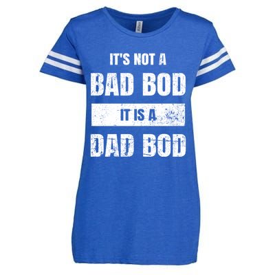 Its Not A Bad Bod It Is A Dad Bod: Funny Dads Gift Enza Ladies Jersey Football T-Shirt