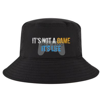 ItS Not A Game ItS Life Cool Comfort Performance Bucket Hat