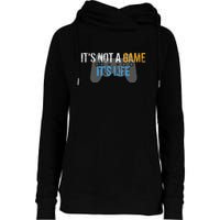 ItS Not A Game ItS Life Womens Funnel Neck Pullover Hood