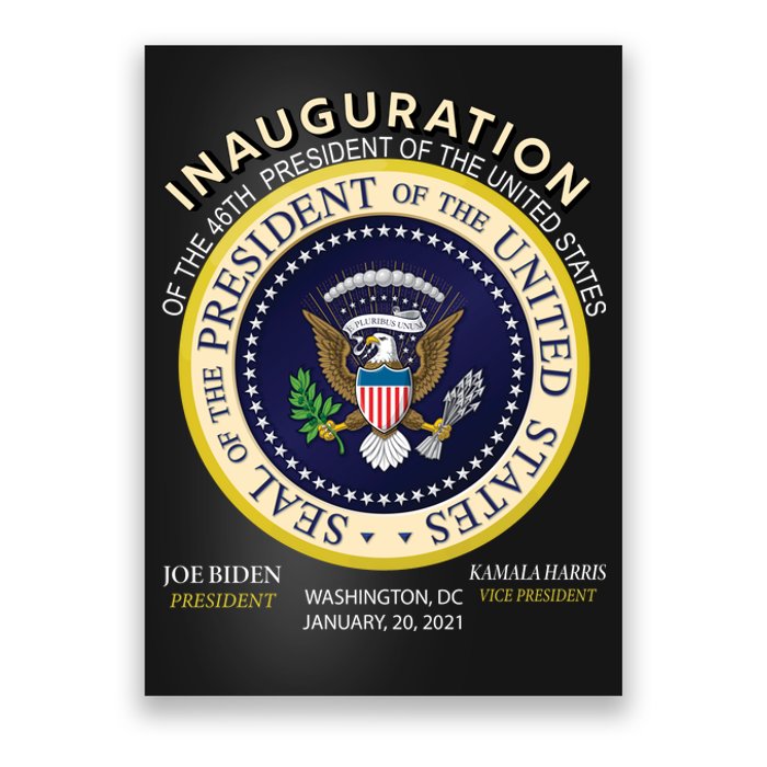 Inauguration Day 46th President Biden Harris 2021 Poster