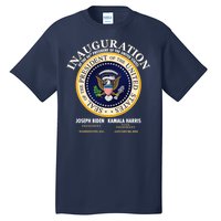 Inauguration Of The 46th President Joe Biden and Kamala Harris 2021 Tall T-Shirt