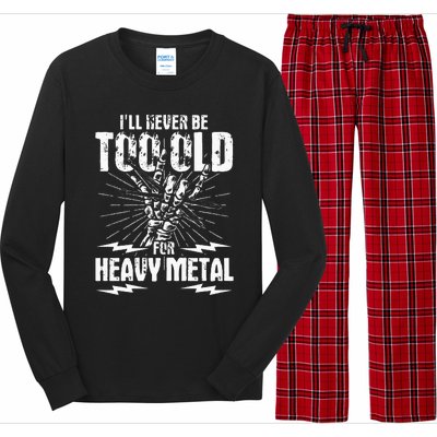 Ill Never Be Too Old For Heavy Metal Heavy Metal Music Long Sleeve Pajama Set