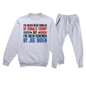 IVe Never Been Fondled By Donald Trump But Joe Biden Premium Crewneck Sweatsuit Set