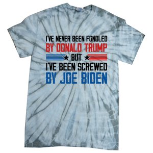 IVe Never Been Fondled By Donald Trump But Joe Biden Tie-Dye T-Shirt