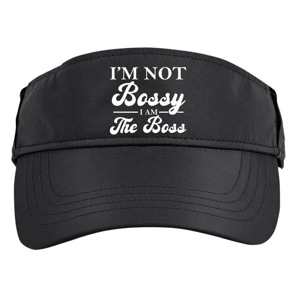 Im Not Bossy I Am The Boss Meaningful Gift Adult Drive Performance Visor
