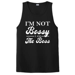 Im Not Bossy I Am The Boss Meaningful Gift PosiCharge Competitor Tank