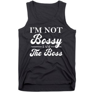 Im Not Bossy I Am The Boss Meaningful Gift Tank Top