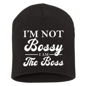 Im Not Bossy I Am The Boss Meaningful Gift Short Acrylic Beanie