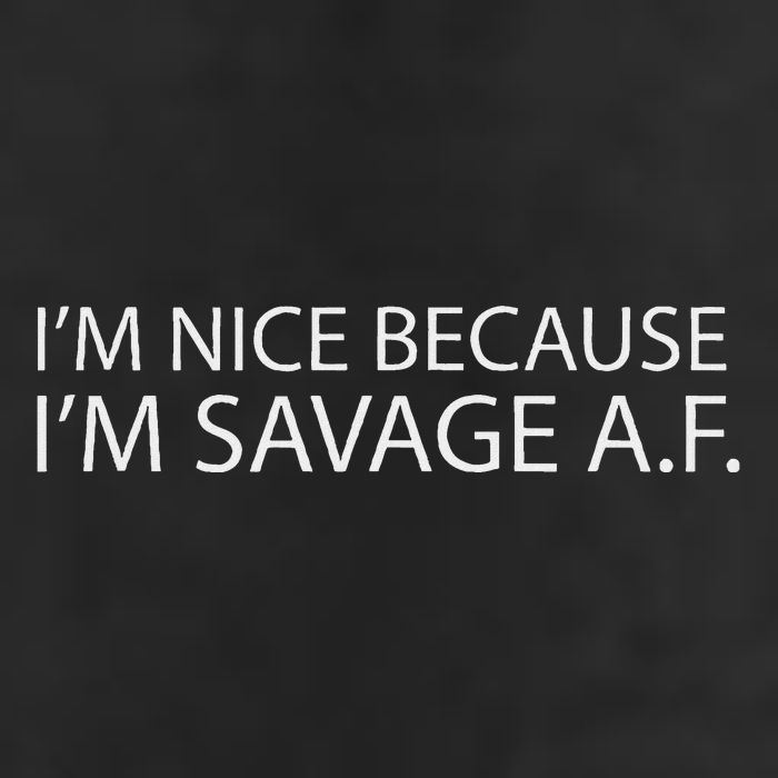 I’M Nice Because I’M Savage Af A.F 12oz Stainless Steel Coffee Mug