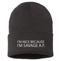 I’M Nice Because I’M Savage Af A.F Sustainable Knit Beanie
