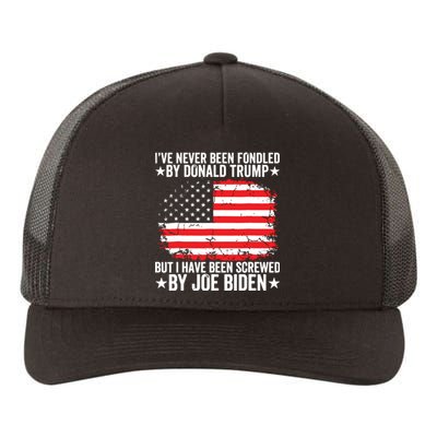 Ive Never Been Fondled By Donald Trump But Screwed By Biden Yupoong Adult 5-Panel Trucker Hat