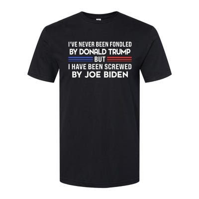 IVe Never Been Fondled By Donald Trump But Screwed By Biden Softstyle CVC T-Shirt