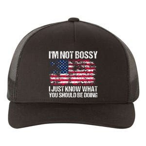 Im Not Bossy I Just Know What You Should Be Doing Funny Yupoong Adult 5-Panel Trucker Hat