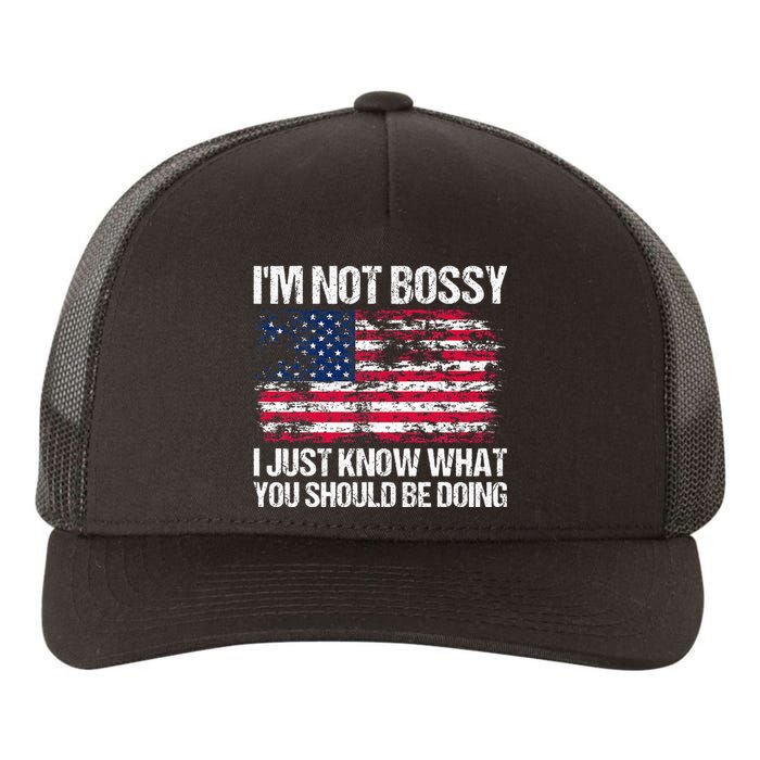 Im Not Bossy I Just Know What You Should Be Doing Funny Yupoong Adult 5-Panel Trucker Hat