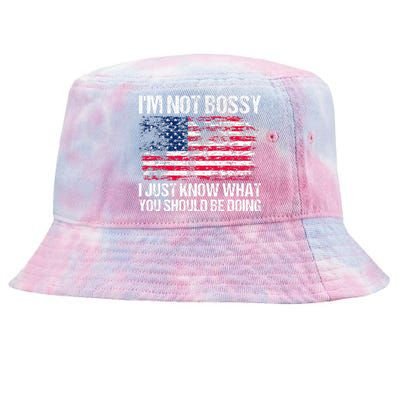 Im Not Bossy I Just Know What You Should Be Doing Funny Tie-Dyed Bucket Hat